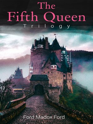 cover image of The Fifth Queen Trilogy